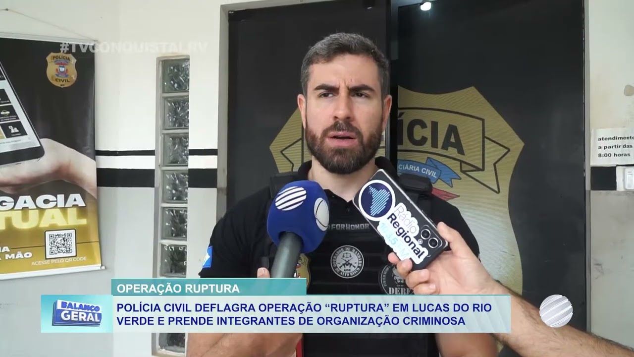 Polícia Civil cumpre mandados de prisão em Lucas do Rio Verde durante Operação Ruptura