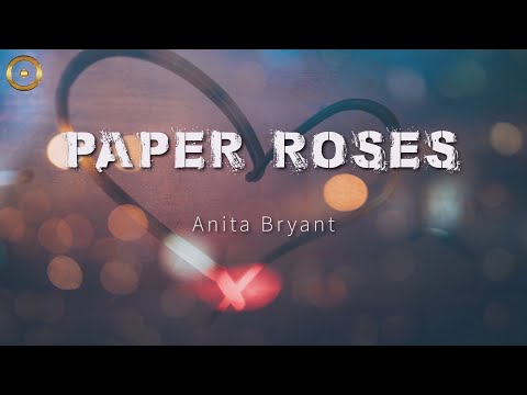 Paper Roses (Lyrics) Anita Bryant