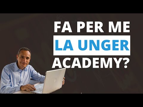 Fa per me la Unger Academy?