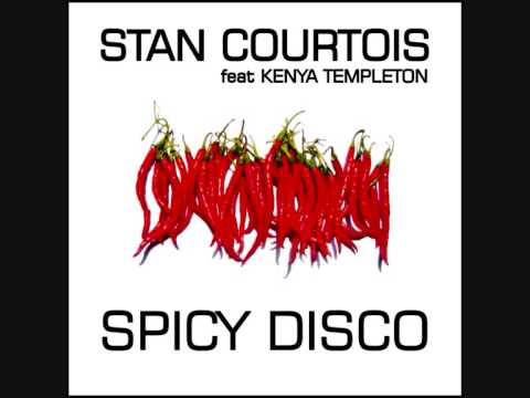 Stan Courtois feat Kenya Templeton - Spicy Disco / Inspiro Remix