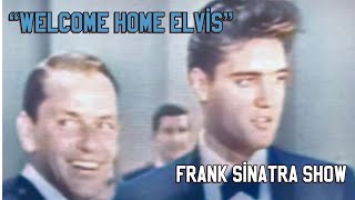 The Frank Sinatra Timex Show: “Welcome Home Elvis” (In Color)