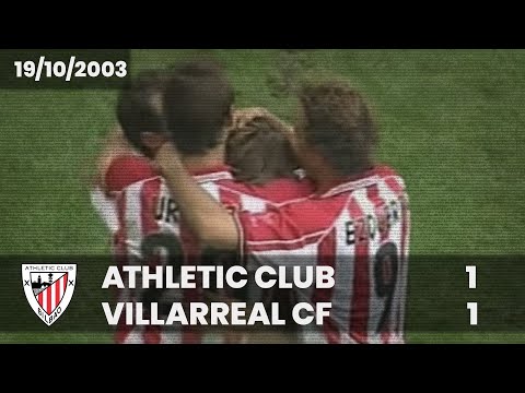 ⚽️ [Liga 03/04] J7 I Athletic Club 2 - Villareal CF 0 I LABURPENA