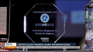 Programa DesPÉrta reconhece excelência de cuidados com o Pé Diabético em Itabuna/BA