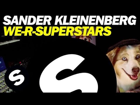 Sander Kleinenberg - We-R-Superstars (Original Mix)