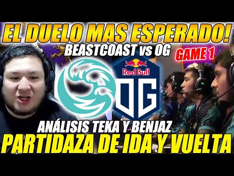 😲PARTIDAZA DE IDA Y VUELTA!😲 BEASTCOAST vs OG [GAME1/bo3] EL DUELO MAS ESPERADO - Arlington Major
