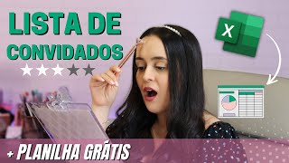 COMO FAZER A LISTA DE CONVIDADOS EM 3 PASSOS