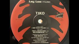 Tiko -  I Am Your Friend (Tiko's Mood Dub) [LLM-0001]