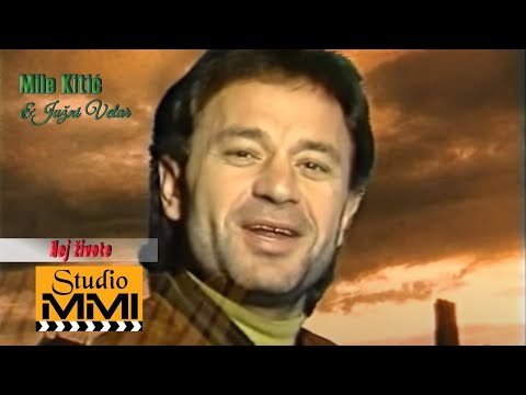 Mile Kitic i Juzni Vetar - Hej, zivote (1988)