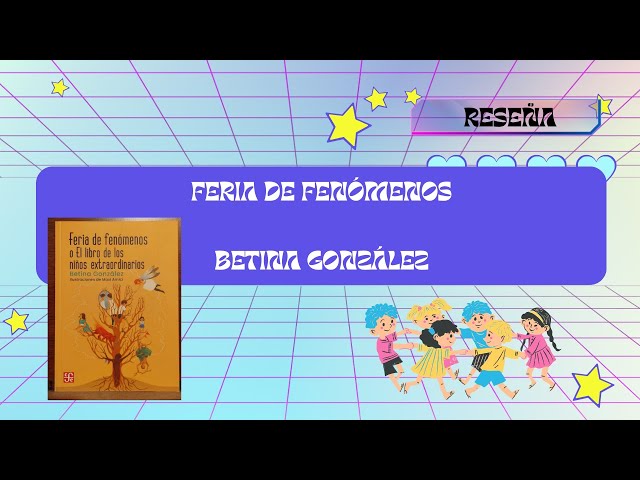 Vídeo relacionado con Feria de fenómenos: o El libro de los niños extraordinarios