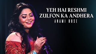 Download lagu Yeh Hai Reshmi Zulfon Ka Andhera | Anami Bose | Cover Series #1 mp3