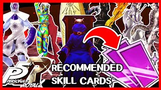Guide: Recommended Skill Cards from Electric Chair Method - Persona 5 Royal (P5R)