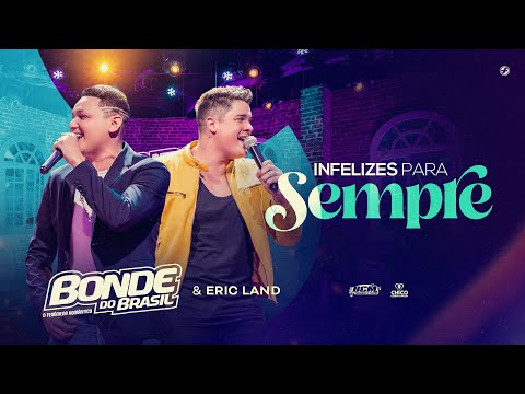 Bonde do Brasil feat @EricLand - Infelizes para sempre (Clipe oficial)