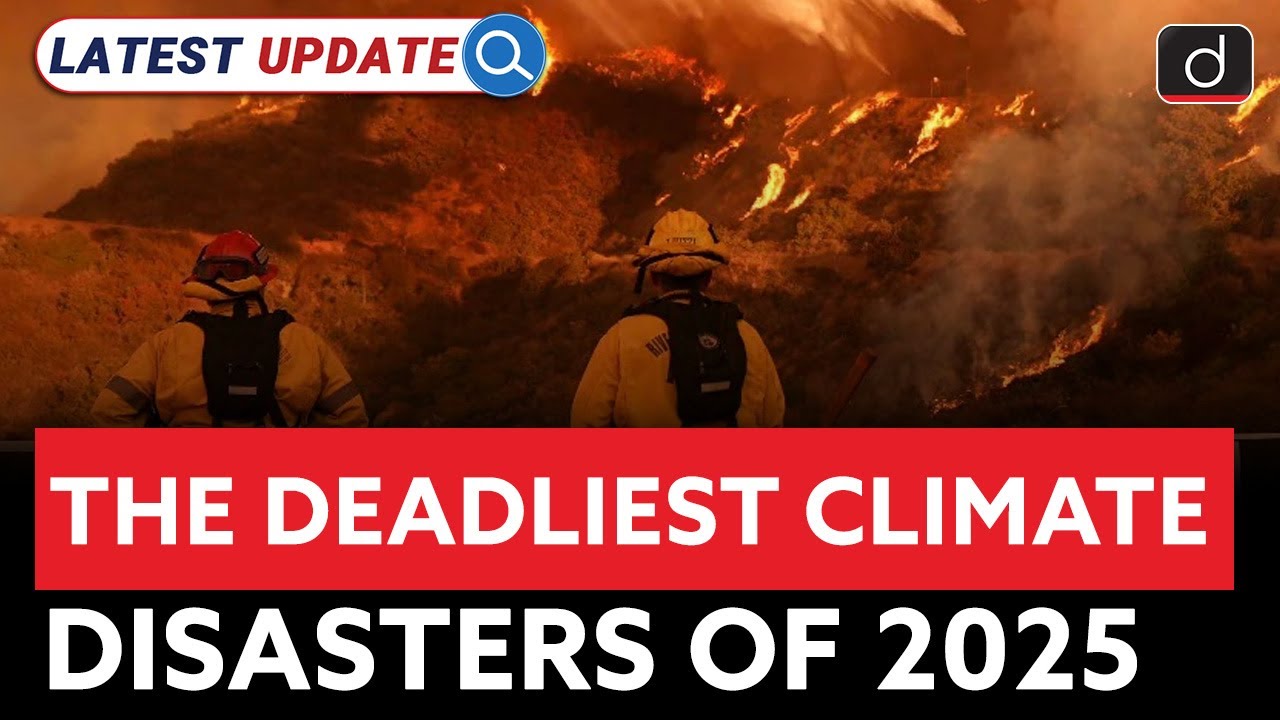 2025 World Weather Attribution Report | Key Findings | Latest Update | Drishti IAS English