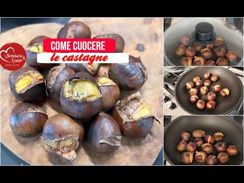 3 modi per cuocere le castagne, morbide e facili da sbucciare