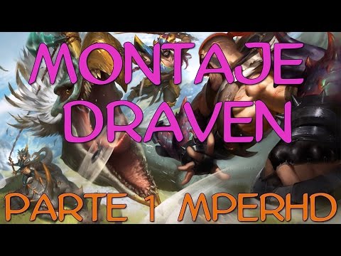 Draven montage s6 | Best Draven plays of 2016 | #1 | MperHD