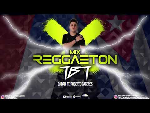 Mix Reggaetón Old School 😈 (TbT) - DJ DAR FT. ROBERTO CACERES