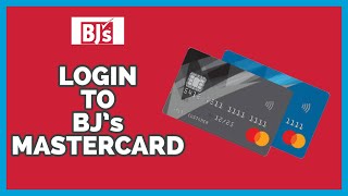 BJ's Mastercard Login: How to Sign in BJ's Mastercard Online 2023