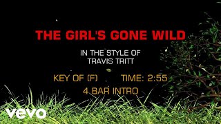 Travis Tritt - The Girl&#39;s Gone Wild (Karaoke)