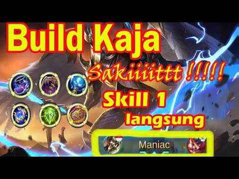 PARAHH!!! Build Kaja Sakitttt...... skill 1 langsung maniac
