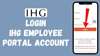 How to Login IHG Employee Portal 2024 | Sign Into IHG Employee Portal