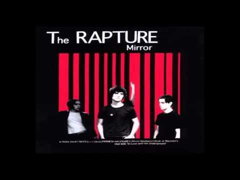 The Rapture - Olio [1st Version]