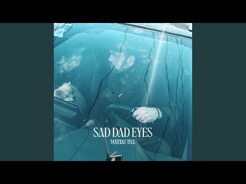 Sad Dad Eyes
