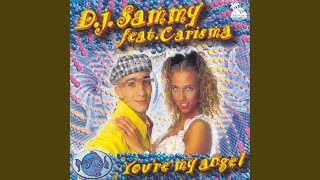 You're My Angel (Sammy's Heavenly House Mix)