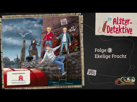 Die Alster-Detektive - Folge 3: Ekelige Fracht (Hörspiel)