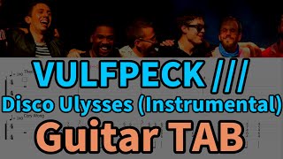 【Guitar TAB】VULFPECK /// Disco Ulysses (Instrumental)