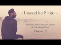 Umeed ke Sikke | Chapter 2 Amandeep Singh (Meditation Poetry)