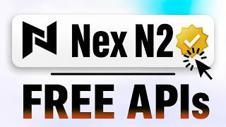 Nex N2: New FREE Open Source API is INSANE!