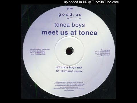 Tonca Boys – Meet Us At Tonca (Choir Boys Mix)-2001
