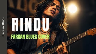Download lagu 🎶 Rindu — Koesplus • Farkan Blues Cover mp3