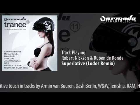 CD1- 04 Robert Nickson & Ruben de Ronde - Superlative (Lodos Remix)