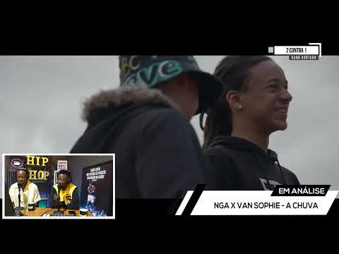 NGA x Van Sophie - A Chuva  #ANALISE #REACÇÃO