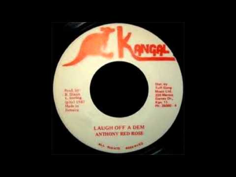 Anthony Red Rose - Laugh Off A Dem - Version
