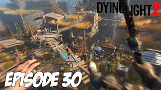 DYING LIGHT 2 STAY HUMAN : BÂTIMENT DU GRE | Episode 30
