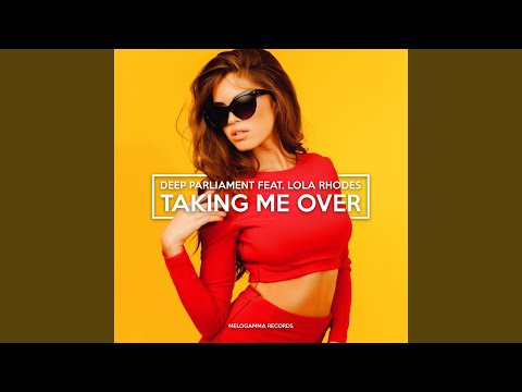 Taking Me Over