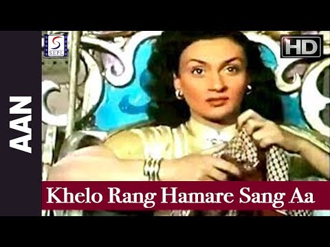 Khelo Rang Hamare Sang Aaj -- Shamshad Begum, Lata - AAN - Dilip Kumar,Nimmi,Premnath,Nadira