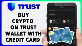 How To Buy Crypto On Trust Wallet With Credit Card 2024 | Trust Wallet Crypto Purchase Tutorial