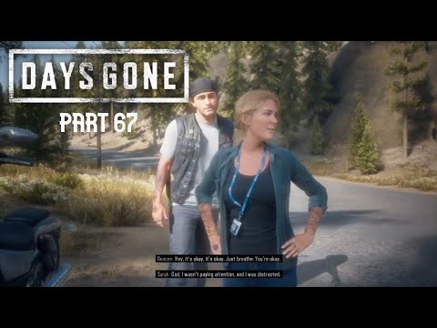 DAYS GONE Walkthrough gameplay Part 67 - I WAS DISTRACTED (NO COMMENTARY)