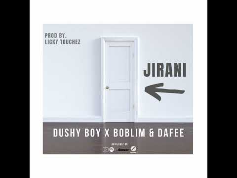 Dushy Boy ft Boblim x Dafee -jirani (official audio )