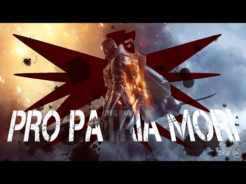 Pro Patria Mori — Battlefield 1 Inspired Song