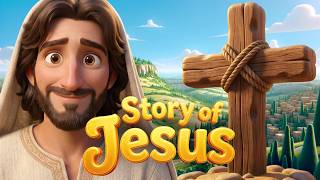 The Story of Jesus for Kids | 3D Animated Bible Story