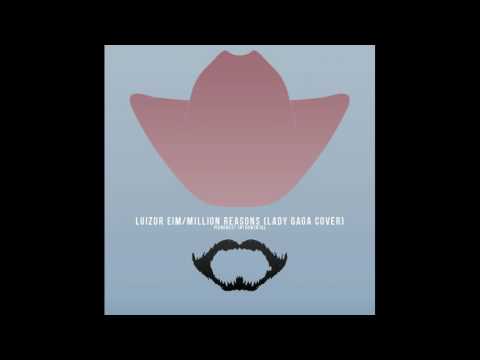 Million Reasons (Lady GaGa Cover) - Luizor EIM