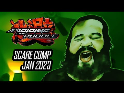 AvoidingThePuddle Scare Compilation - January 2023