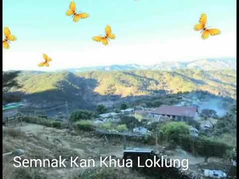 Semnak Lung Rawn//Lai hla love song