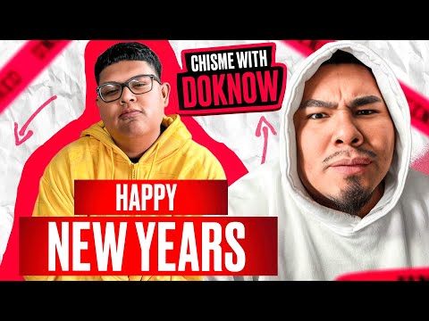 Happy New Years | Chisme With Doknow & Jakarta Ep: 9 