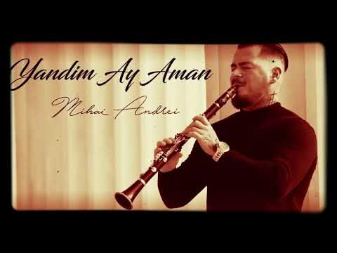 Mihai Andrei - Yandim Ay Aman (cover Alican)