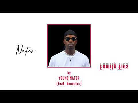 Young Nater & Veenater - Family Ties (Visualizer)
